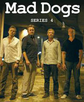 Mad Dogs season 4 /   4 